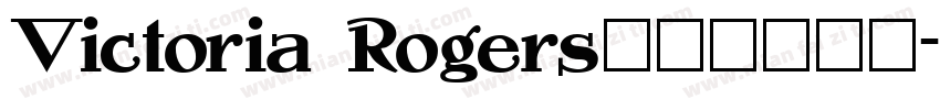 Victoria Rogers奢华衬线字体字体转换